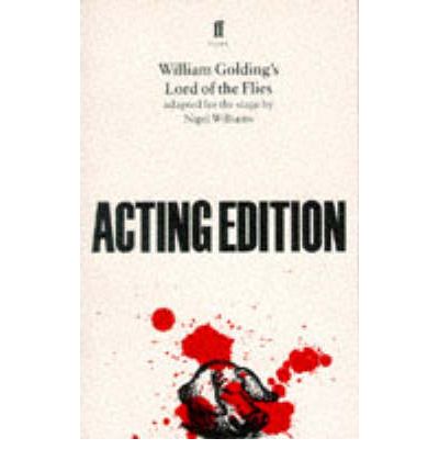 Lord of the Flies: adapted for the stage by Nigel Williams - Nigel Williams - Bücher - Faber & Faber - 9780571160563 - 19. Februar 1996