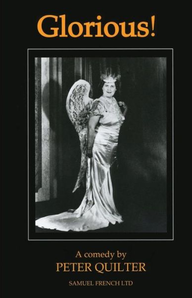 Cover for Peter Quilter · Glorious! - French's Acting Editions (Paperback Book) (2006)