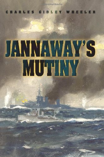 Cover for Charles Wheeler · Jannaway's Mutiny (Paperback Book) (2005)