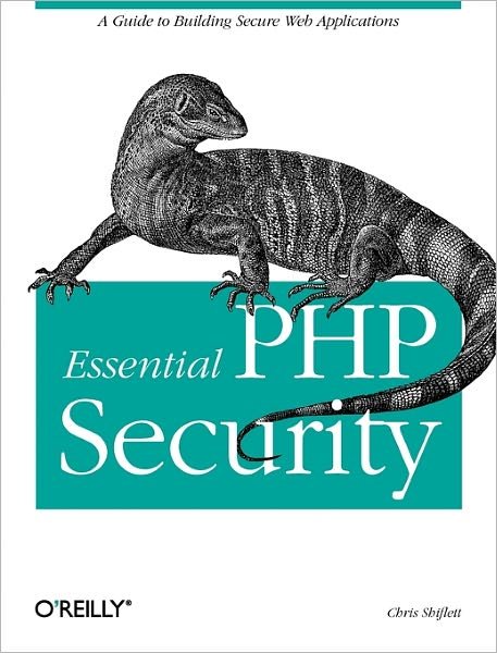 Cover for Chris Shiflett · Essential PHP Security (Paperback Bog) (2005)