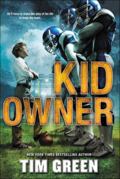 Cover for Tim Green · Kid Owner (Innbunden bok) (2016)