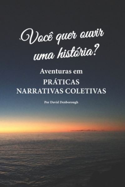 Cover for David Denborough · Você quer ouvir uma história? (Taschenbuch) (2018)