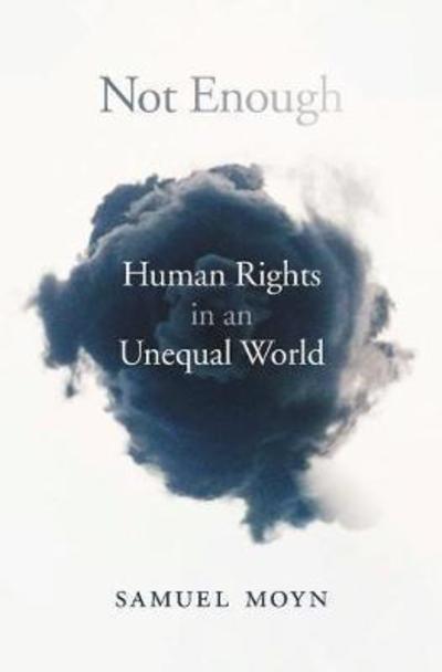 Cover for Samuel Moyn · Not Enough - Human Rights in an Unequal World (Hardcover Book) (2018)