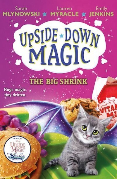 Cover for Sarah Mlynowski · UPSIDE DOWN MAGIC 6: The Big Shrink (Paperback Book) (2020)