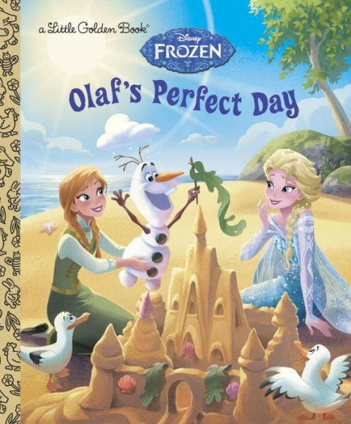 Olaf's Perfect Day (Disney Frozen) - Andrea Posner-sanchez - Książki - Random House Disney - 9780736433563 - 28 lipca 2015