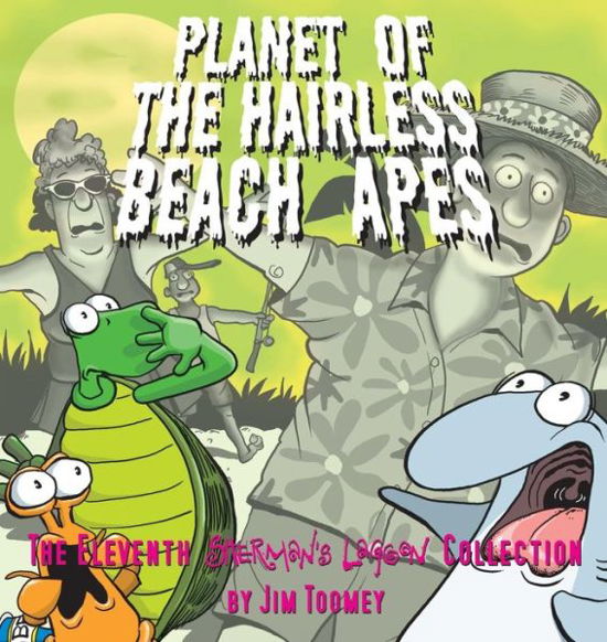 Cover for Jim Toomey · Planet of the Hairless Beach Apes (Paperback Bog) (2006)