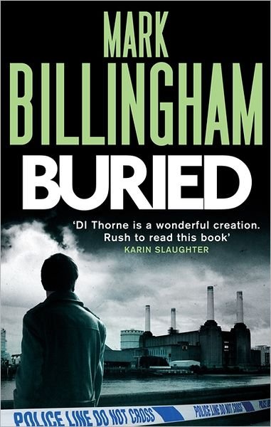 Buried - Tom Thorne Novels - Mark Billingham - Books - Little, Brown Book Group - 9780751548563 - March 1, 2012