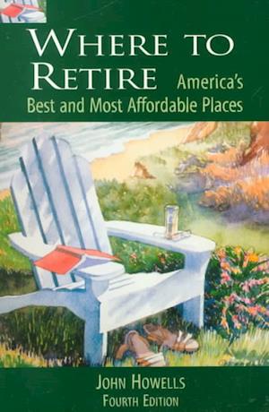 Cover for John Howells · Where to Retire, 4th - Where to Retire (Paperback Book) (2000)