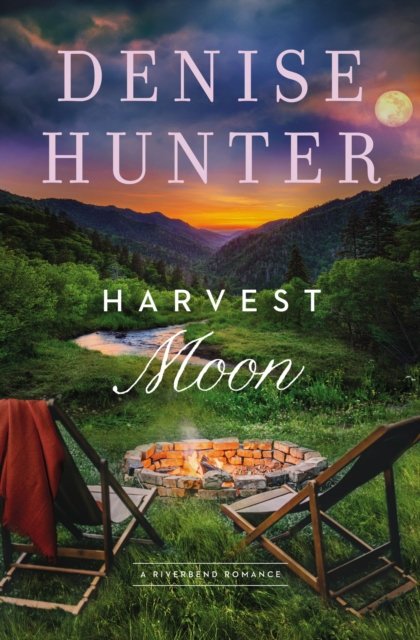 Cover for Denise Hunter · Harvest Moon - A Riverbend Romance (Taschenbuch) (2022)