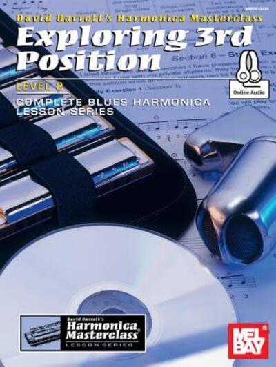 Cover for David Barrett · Exploring 3rd Position : Level 2 : Complete Blues Harmonica Lesson Series (Paperback Book) (2016)