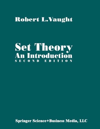 Set Theory: An Introduction - Robert L. Vaught - Books - Birkhauser Boston Inc - 9780817642563 - August 28, 2001