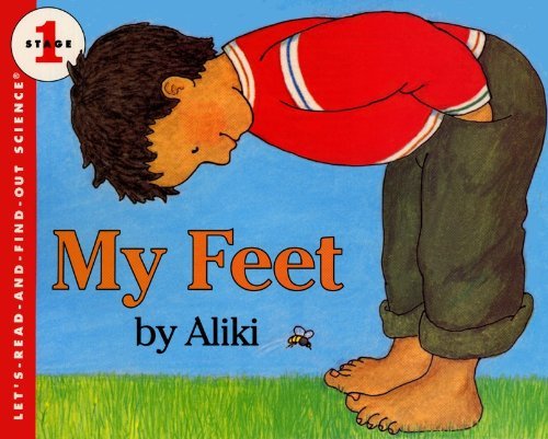 Cover for Aliki · My Feet (Turtleback School &amp; Library Binding Edition) (Let's-read-and-find-out Science: Stage 1) (Gebundenes Buch) [Turtleback School &amp; Library Binding edition] (2001)