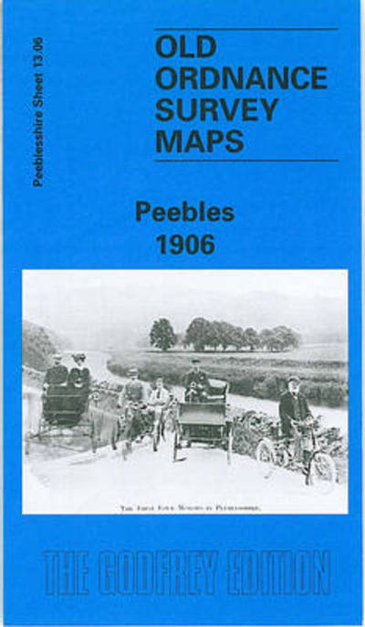 Cover for Barbara Morris · Peebles 1906: Peeblesshire Sheet 13.06 - Old O.S. Maps of Peeblesshire (Map) [Facsimile of 1906 edition] (1996)