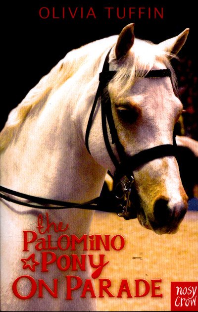 Cover for Olivia Tuffin · The Palomino Pony on Parade - The Palomino Pony (Paperback Book) (2015)