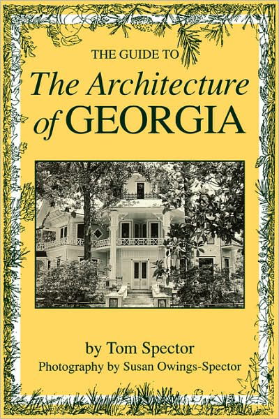 Cover for Tom Spector · The Guide to the Architecture of Georgia (Paperback Book) (2004)