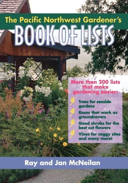 Cover for Ray McNeilan · The Pacific Northwest Gardener's Book of Lists (Taschenbuch) (1997)