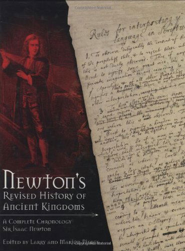 Cover for Sir Isaac Newton · Newton's Revised History of Ancient Kingdoms - a Complete Chronology (Inbunden Bok) (2009)