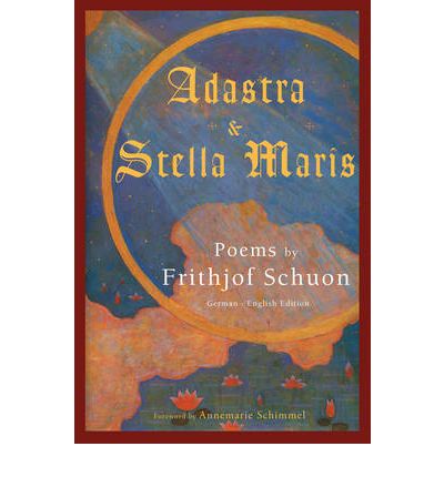 Cover for Frithjof Schuon · Adastra and Stella Maris: Poems by Frithjof Schuon (Paperback Book) (2003)