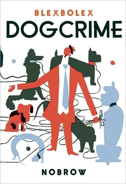 Cover for Blexbolex · Dogcrime (Paperback Book) (2012)