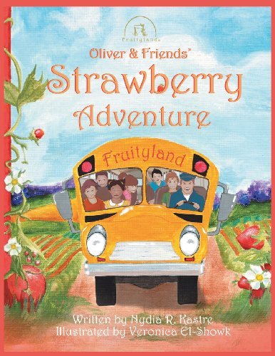 Cover for Nydia Kastre · Oliver and Friends' Strawberry Adventure (Paperback Book) (2014)
