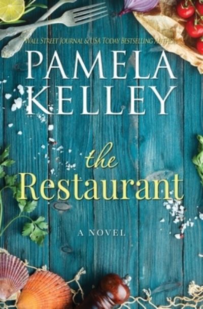 Cover for Pamela M Kelley · The Restaurant (Paperback Book) (2020)