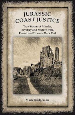 Cover for Mark Bridgeman · Jurassic Coast Justice (Paperback Book) (2023)