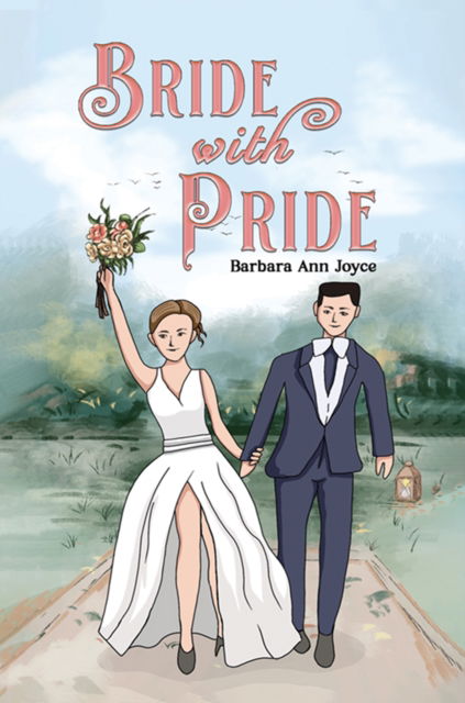 Barbara Ann Joyce · Bride with Pride (Paperback Book) (2024)