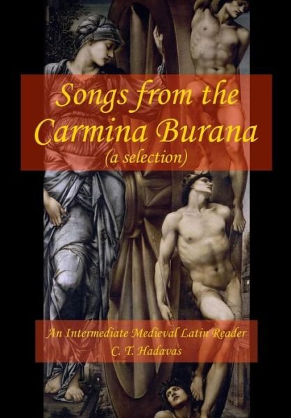 Cover for C T Hadavas · Songs from the Carmina Burana (Paperback Book) (2019)
