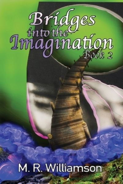 Cover for Marvin R. Williamson · Bridges into the Imagination Book 2 (Book) (2022)