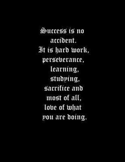 Cover for Lek Journal · Success is no accident. It is hard work, perseverance, learning, studying, sacrifice and most of all, love of what you are doing. (Paperback Book) (2019)