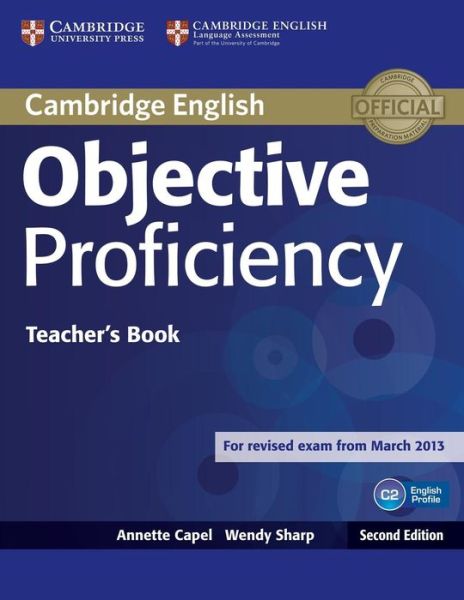 Objective Proficiency Teacher's Book - Objective - Annette Capel - Livros - Cambridge University Press - 9781107670563 - 17 de janeiro de 2013