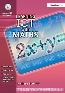 Cover for Richard Bennett · Learning ICT with Maths - Teaching ICT through the Primary Curriculum (Hardcover Book) (2017)