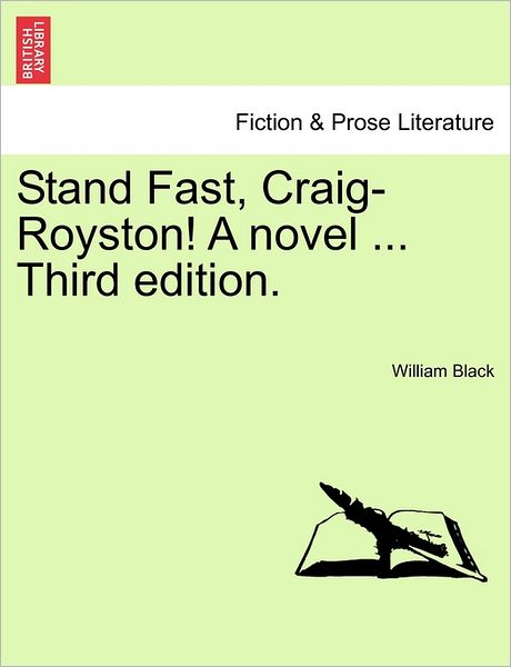 Cover for William Black · Stand Fast, Craig-royston! a Novel ... Third Edition. (Paperback Book) (2011)