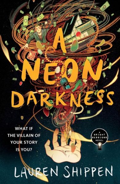 Cover for Lauren Shippen · A Neon Darkness - The Bright Sessions (Paperback Book) (2021)