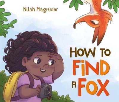 How to Find a Fox - Nilah Magruder - Książki - Palgrave USA - 9781250846563 - 9 stycznia 2023