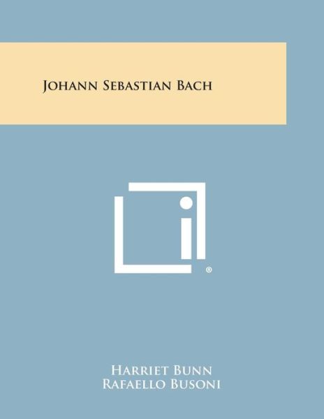 Cover for Harriet Bunn · Johann Sebastian Bach (Paperback Bog) (2013)