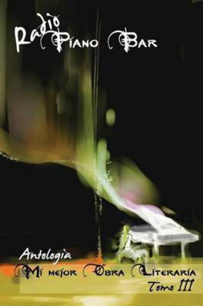 Cover for Varios Autores · Mi Mejor Obra Literaria III (Paperback Bog) (2015)
