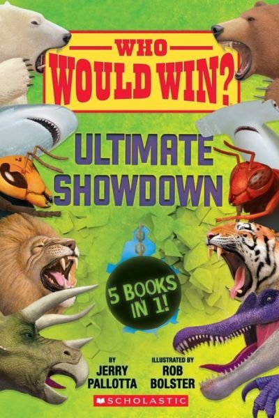 Who Would Win?: Ultimate Showdown - Who Would Win? - Jerry Pallotta - Libros - Scholastic Inc. - 9781338535563 - 15 de octubre de 2019