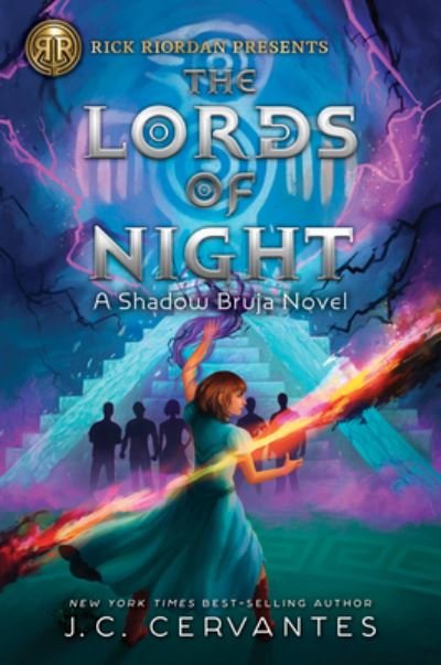 Cover for J. C. Cervantes · Rick Riordan Presents The Lords Of Night: A Shadow Bruja Novel Book 1 (Hardcover Book) (2022)