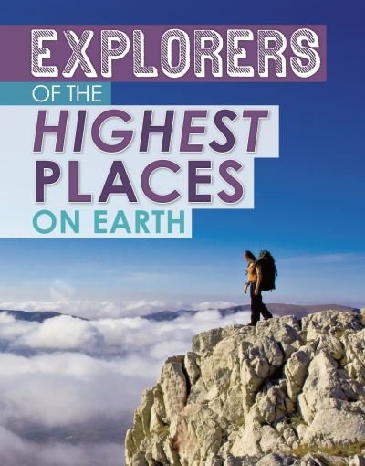 Cover for Peter Mavrikis · Explorers of the Highest Places on Earth - Extreme Explorers (Gebundenes Buch) (2021)