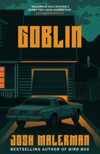 Goblin - Josh Malerman - Books - Orion Publishing Co - 9781398711563 - October 3, 2024