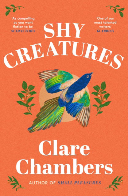 Shy Creatures: The perfect summer read from the bestselling author of Small Pleasures - Clare Chambers - Books - Orion Publishing Co - 9781399602563 - June 5, 2025