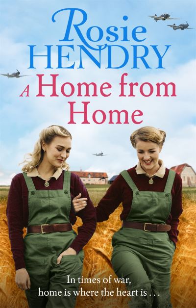 Cover for Rosie Hendry · A Home from Home: the most heart-warming wartime story from the author of THE MOTHER'S DAY CLUB (Paperback Book) (2022)