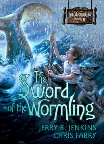 Cover for Jerry B Jenkins · Sword Of The Wormling, The (Paperback Bog) (2007)