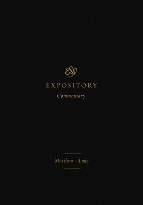 Cover for Iain M. Duguid · ESV Expository Commentary: Matthew–Luke (Volume 8) - ESV Expository Commentary (Hardcover Book) (2021)