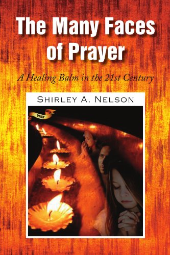 Cover for Shirley a Nelson · The Many Faces of Prayer: a Healing Balm in the 21st Century (Paperback Book) (2009)