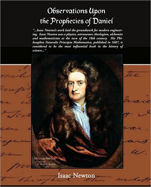 Cover for Sir Isaac Newton · Observations Upon The Prophecies Of Daniel (Taschenbuch) (2009)