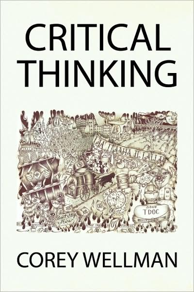 Cover for Corey Wellman · Critical Thinking (Paperback Book) (2009)