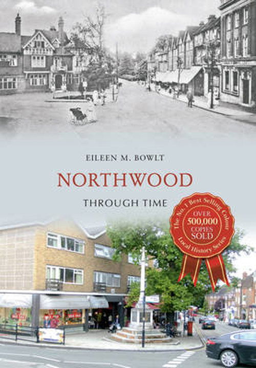 Cover for Eileen M. Bowlt · Northwood Through Time - Through Time (Paperback Book) (2014)