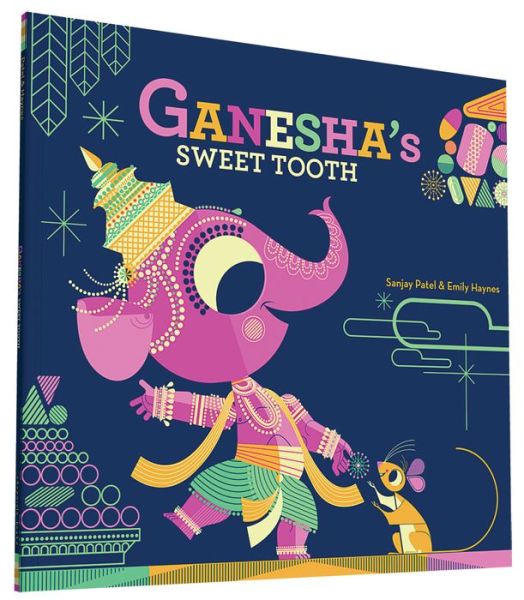 Cover for Sanjay Patel · Ganesha's Sweet Tooth (Paperback Book) (2015)